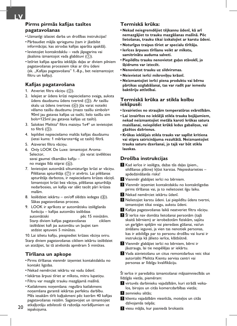 Pirms pirmās kafijas tasītes pagatavošanas, Kafijas pagatavošana, Tīrīšana un apkope | Termiskā krūka, Termiskā krūka ar stikla kolbu iekšpusē, Drošība instrukcijas | Melitta Look therm User Manual | Page 20 / 44