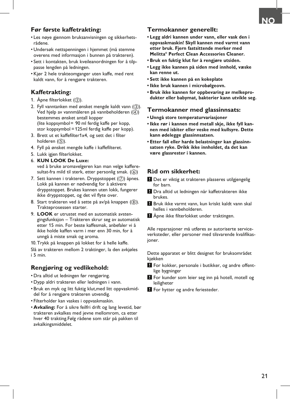 21 før første kaffetrakting, Kaffetrakting, Rengjøring og vedlikehold | Termokanner generellt, Termokanner med glassinnsats, R å d om sikkerhet | Melitta Look therm User Manual | Page 21 / 44