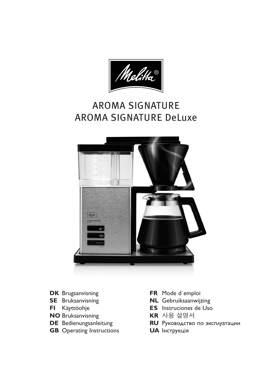 Melitta Aroma Signature deluxe User Manual | 19 pages