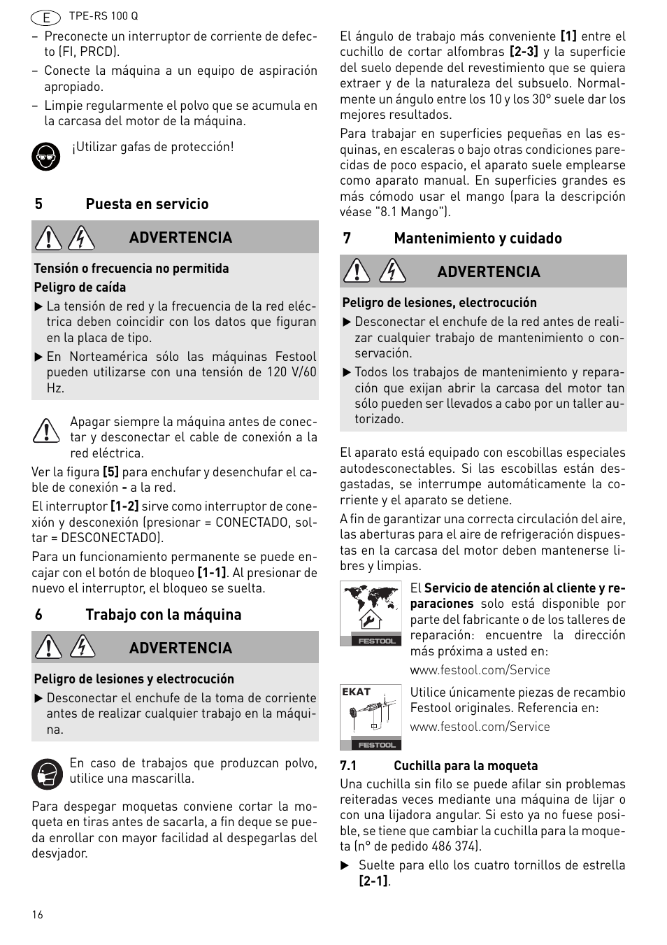 5puesta en servicio, 6trabajo con la máquina, 7mantenimiento y cuidado | Advertencia | Festool TPE-RS 100 Q User Manual | Page 16 / 47