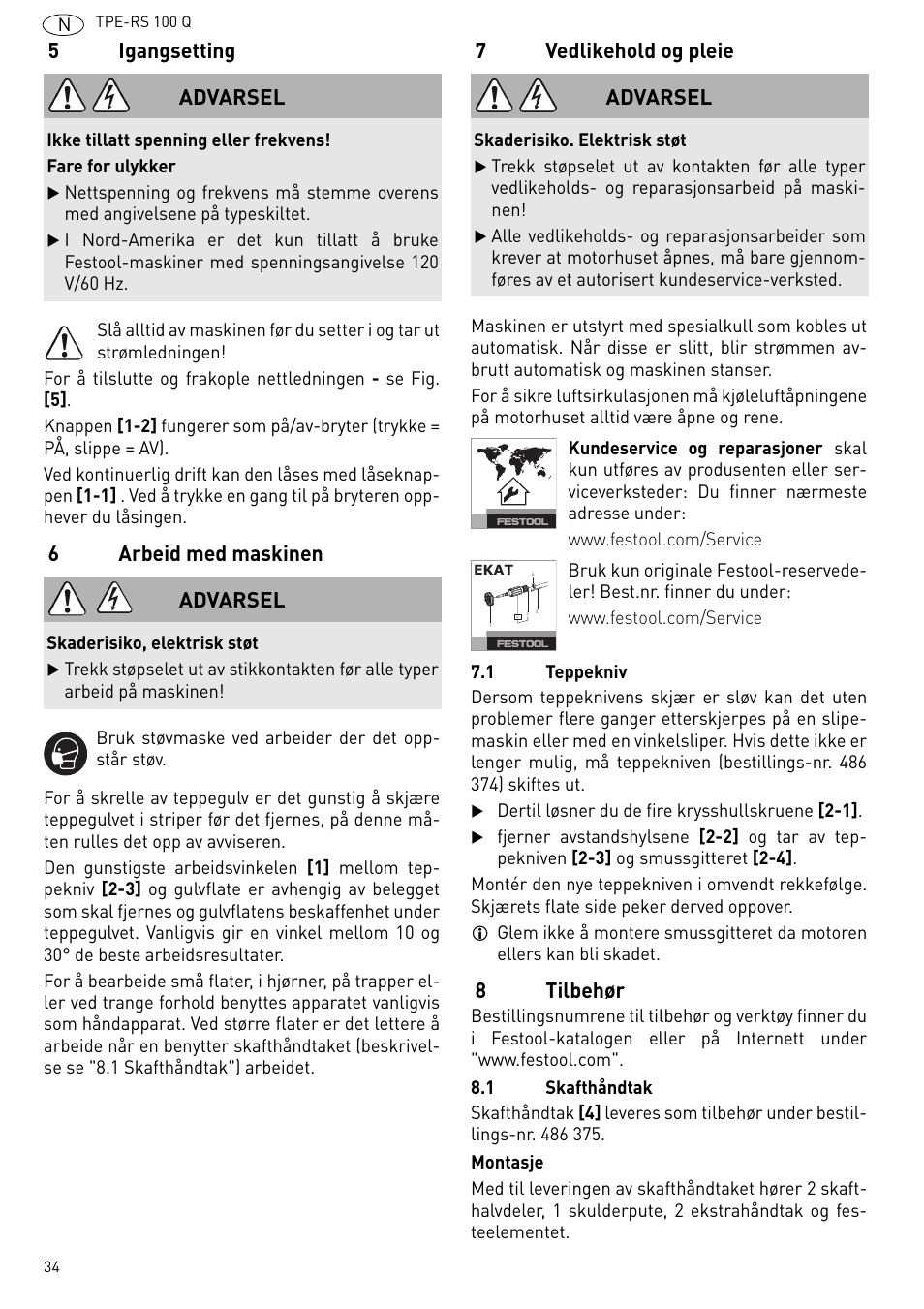5igangsetting, 6arbeid med maskinen, 7vedlikehold og pleie | 8tilbehør, Advarsel | Festool TPE-RS 100 Q User Manual | Page 34 / 47