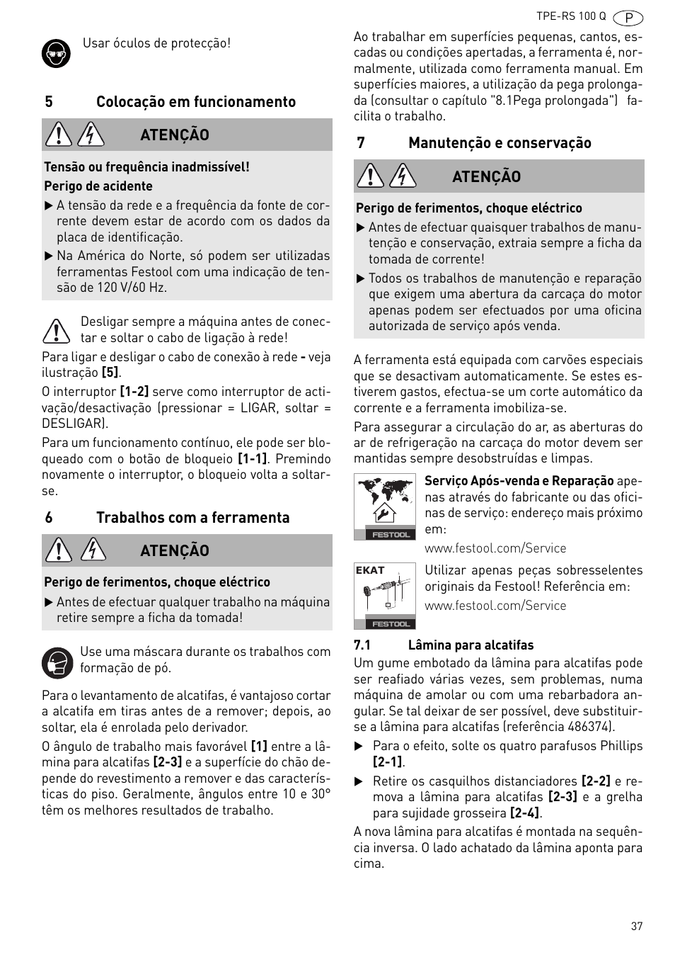 5colocação em funcionamento, 6trabalhos com a ferramenta, 7manutenção e conservação | Atenção | Festool TPE-RS 100 Q User Manual | Page 37 / 47