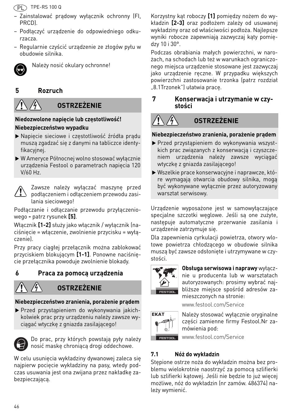 5rozruch, 6praca za pomocą urządzenia, 7konserwacja i utrzymanie w czy- stości | Ostrzeżenie | Festool TPE-RS 100 Q User Manual | Page 46 / 47