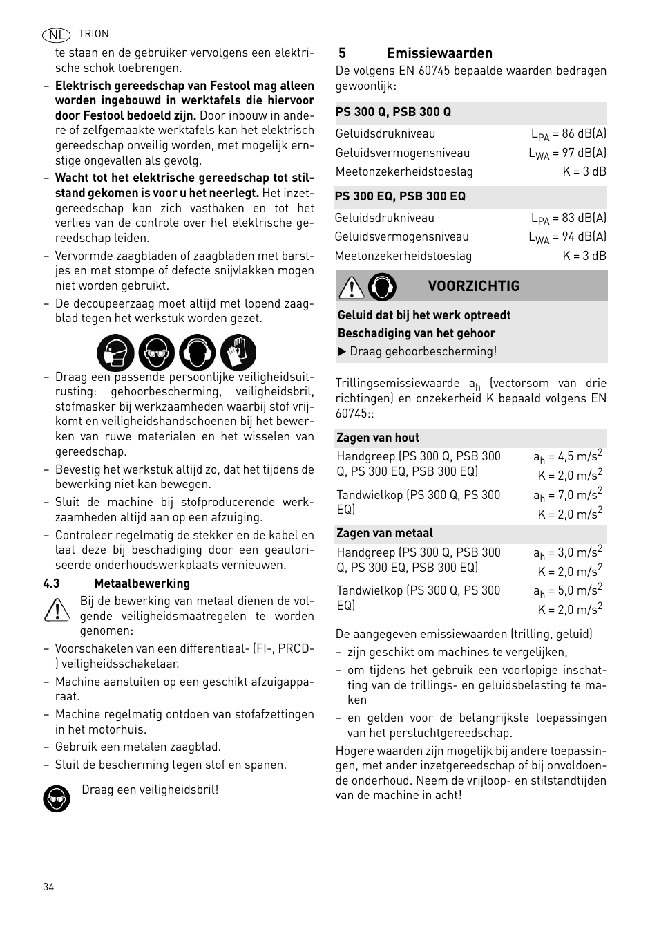 5emissiewaarden, Voorzichtig | Festool PSB 300 EQ TRION User Manual | Page 34 / 79