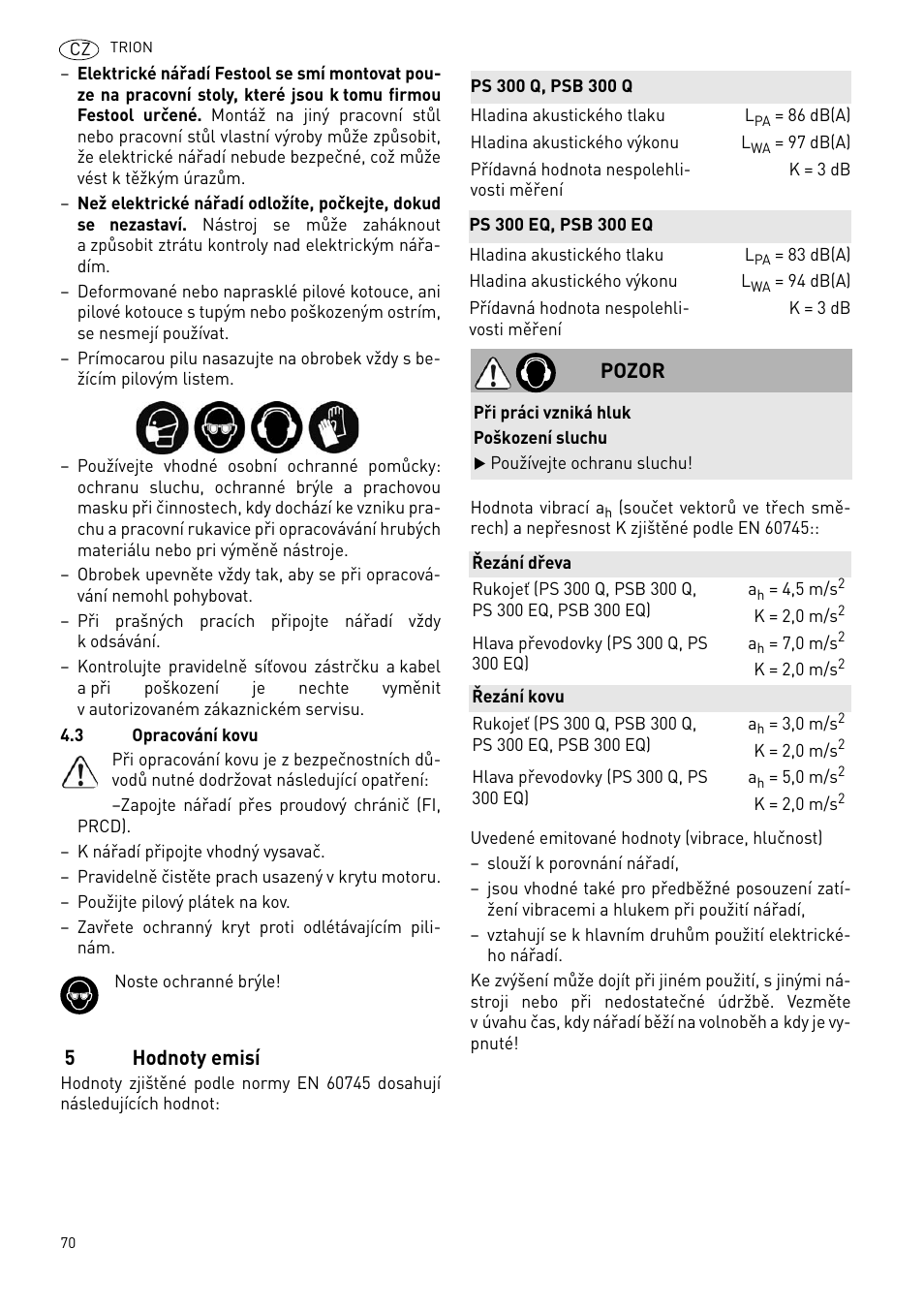 5hodnoty emisí, Pozor | Festool PSB 300 EQ TRION User Manual | Page 70 / 79