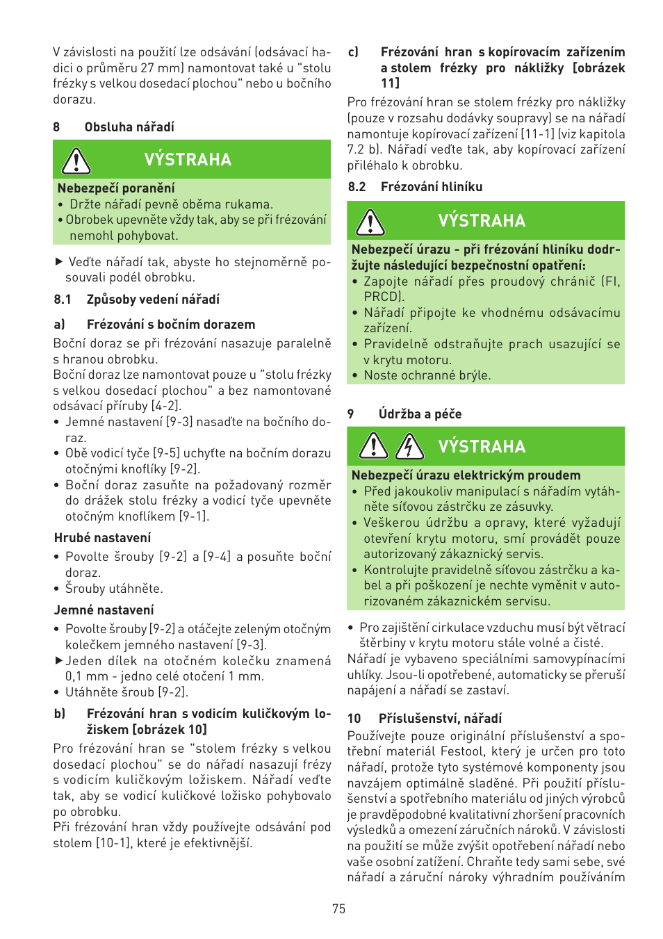 Výstraha | Festool MFK 700 EQ User Manual | Page 75 / 92