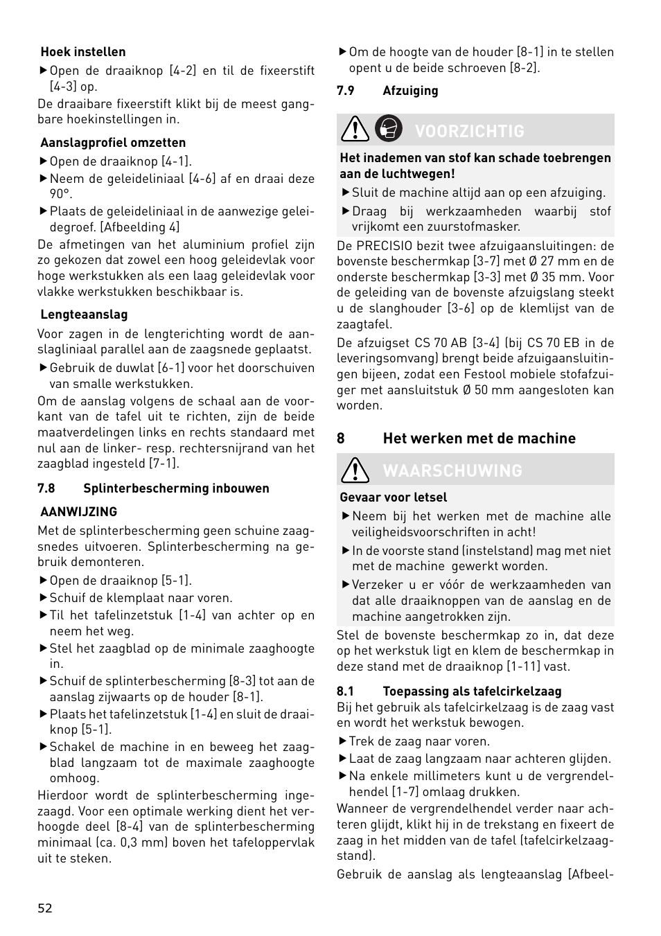 Voorzichtig, Waarschuwing | Festool CS 70 E PRECISIO User Manual | Page 52 / 116