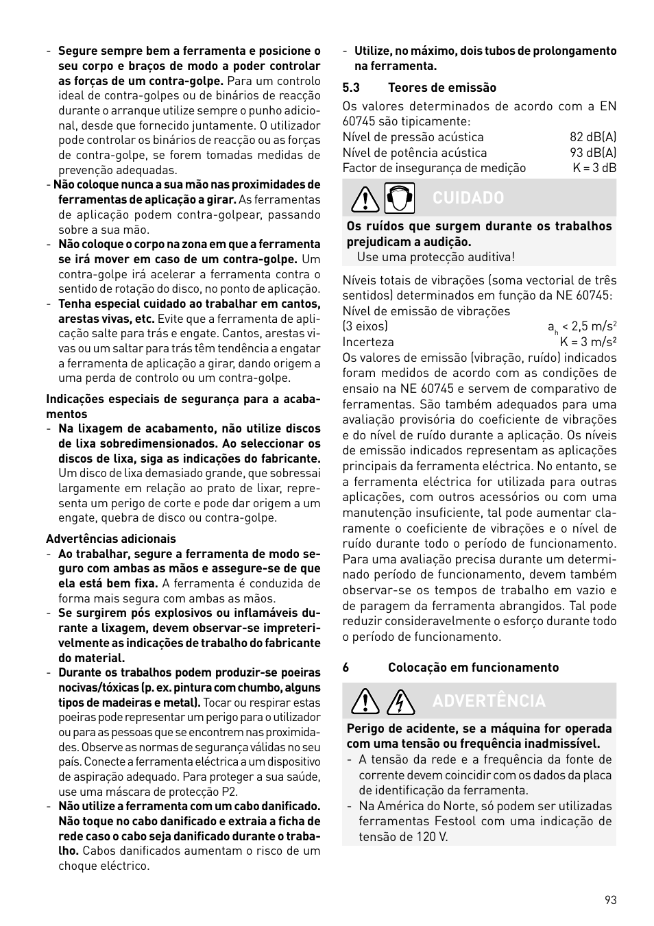 Cuidado, Advertência | Festool PLANEX LHS 225 EQ User Manual | Page 93 / 126
