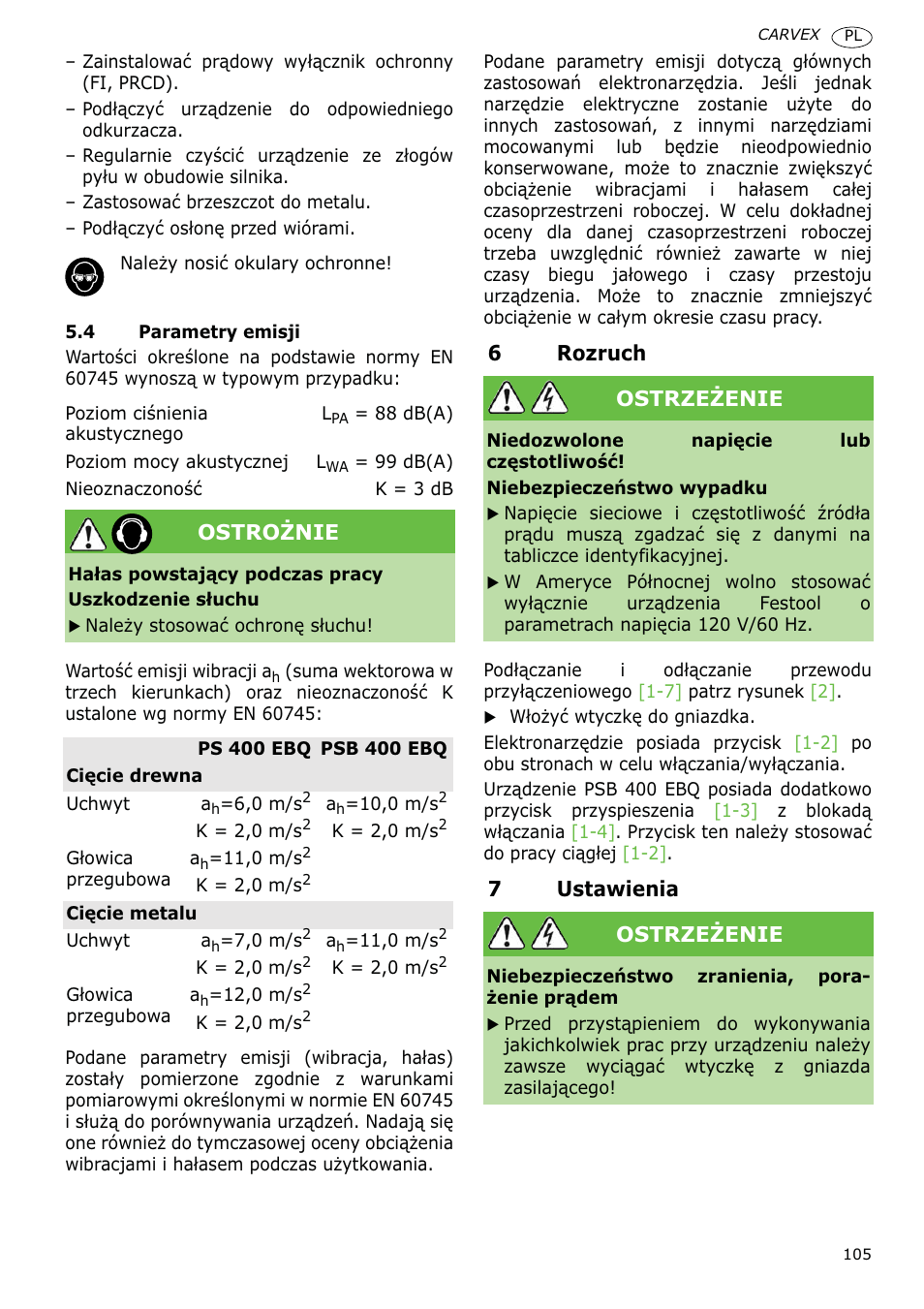 6rozruch, 7ustawienia, Ostroĩnie | Ostrzeĩenie | Festool PSB 400 EBQ CARVEX User Manual | Page 105 / 110