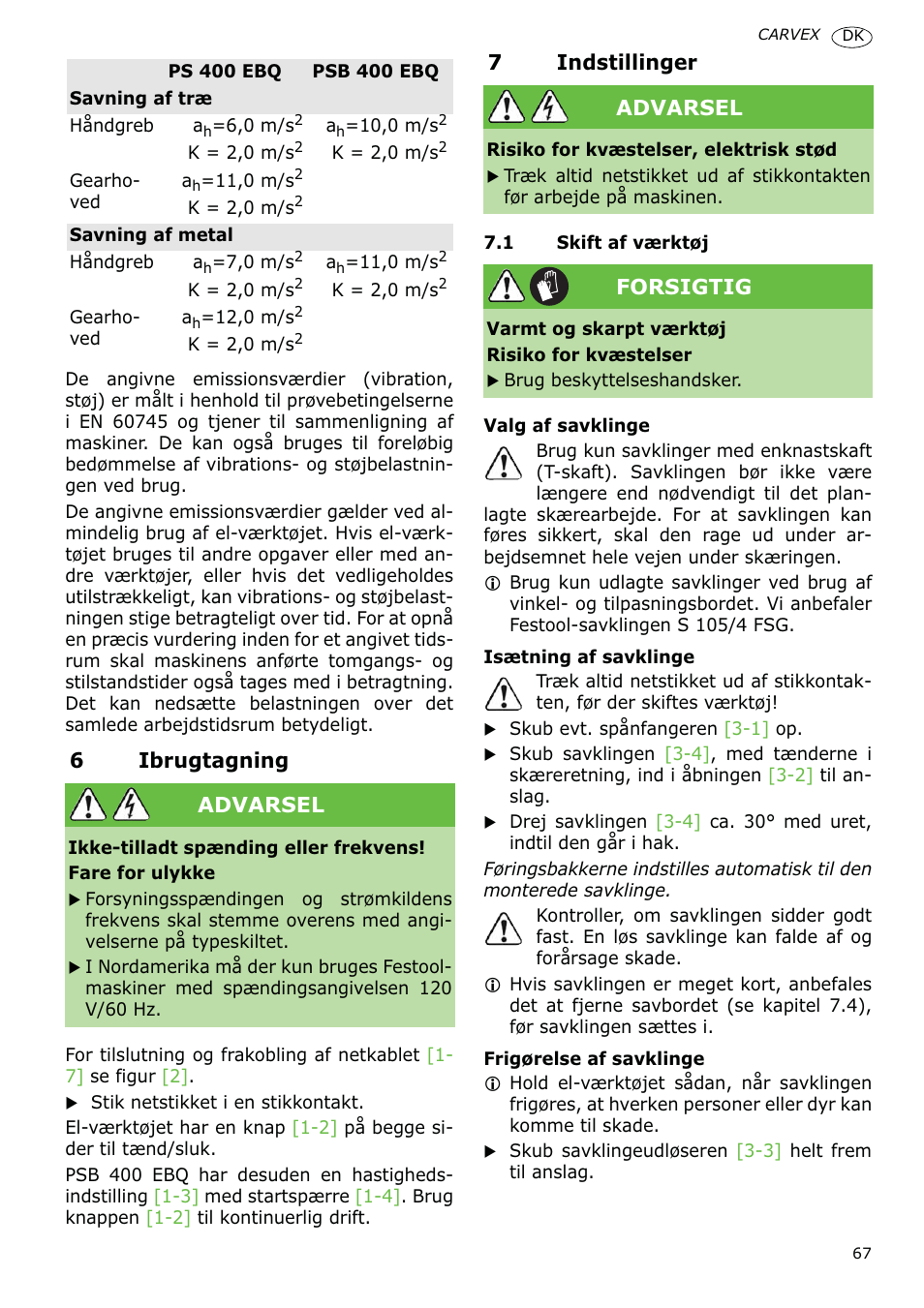 6ibrugtagning, 7indstillinger, Advarsel | Forsigtig | Festool PSB 400 EBQ CARVEX User Manual | Page 67 / 110