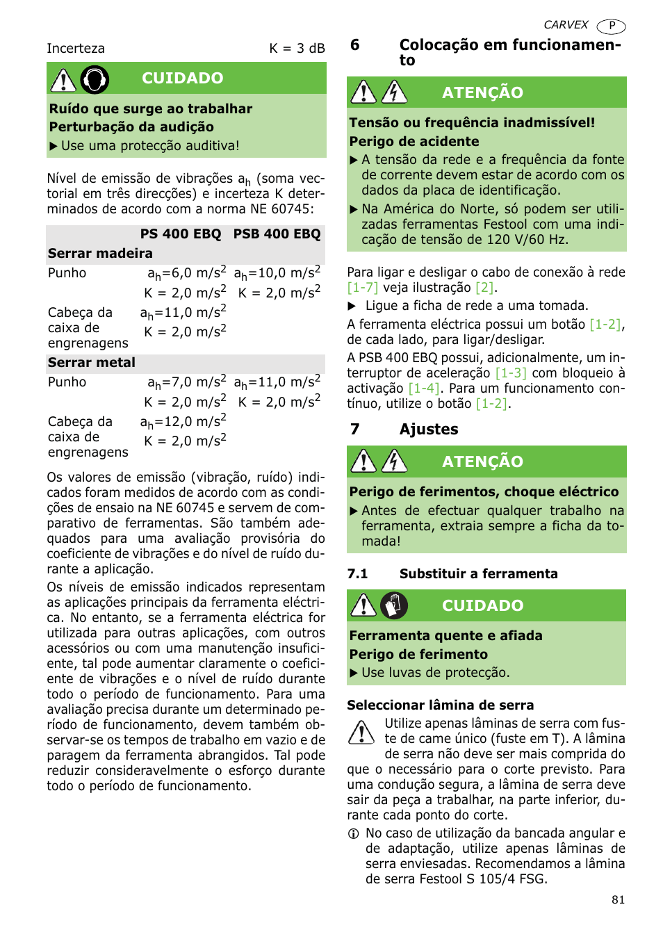 6colocação em funcionamen- to, 7ajustes, Cuidado | Atenção | Festool PSB 400 EBQ CARVEX User Manual | Page 81 / 110