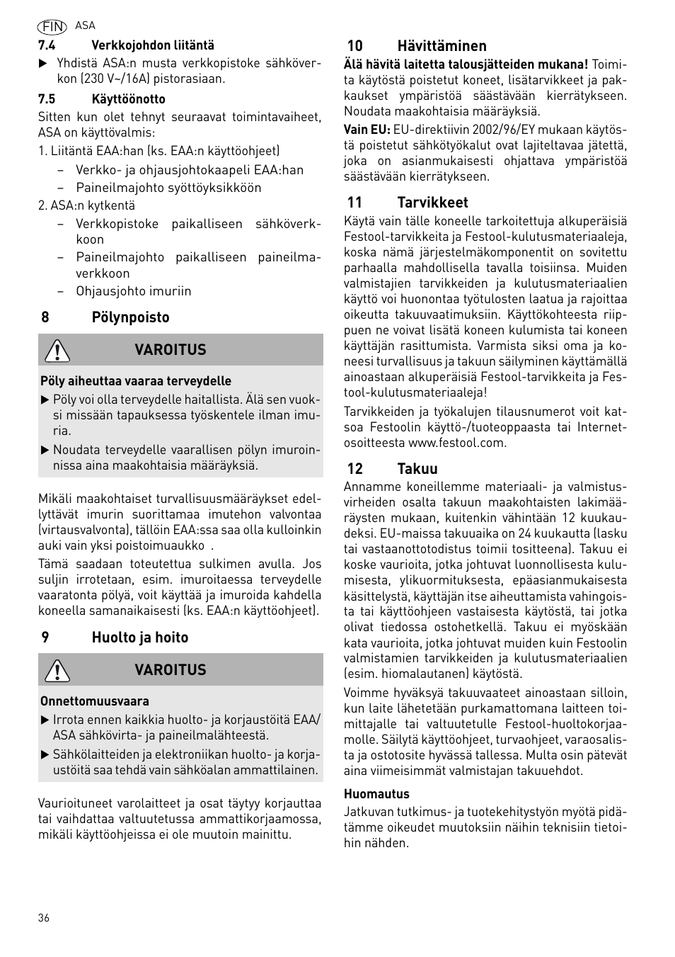 Pölynpoisto, Huolto ja hoito, Hävittäminen | Tarvikkeet, Takuu | Festool ASA 6000 User Manual | Page 36 / 62