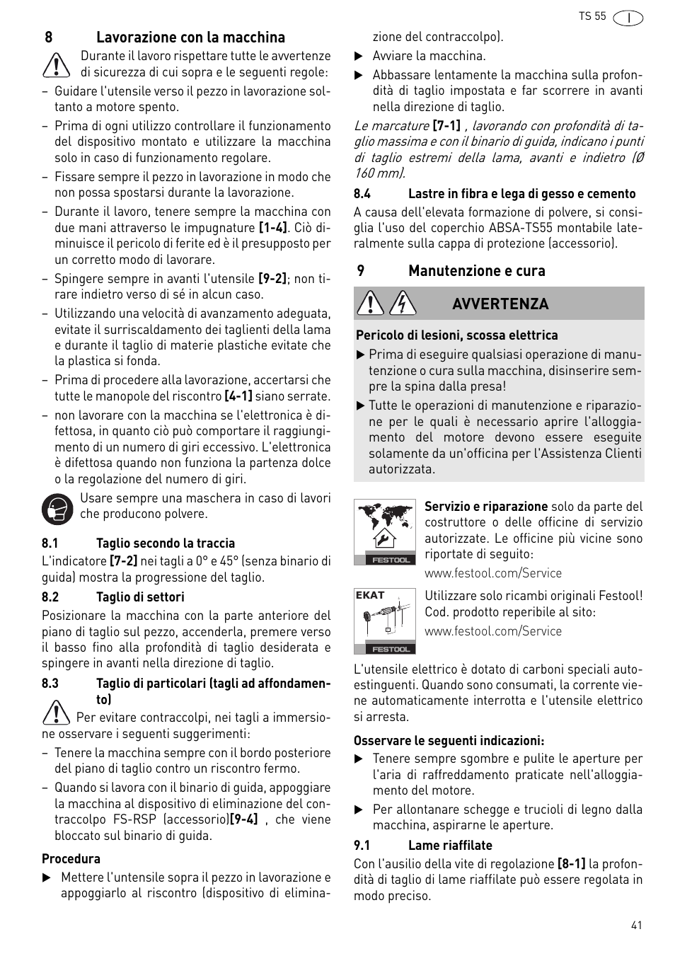 Lavorazione con la macchina, Manutenzione e cura, 8lavorazione con la macchina | 9manutenzione e cura, Avvertenza | Festool TS 55 R User Manual | Page 41 / 116