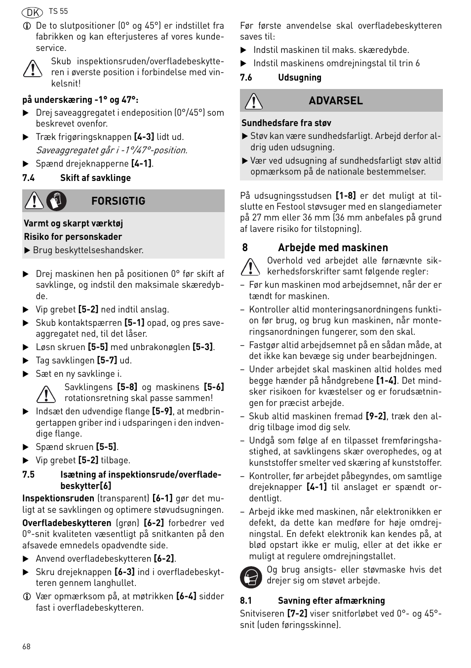 Arbejde med maskinen, 8arbejde med maskinen, Forsigtig | Advarsel | Festool TS 55 R User Manual | Page 68 / 116