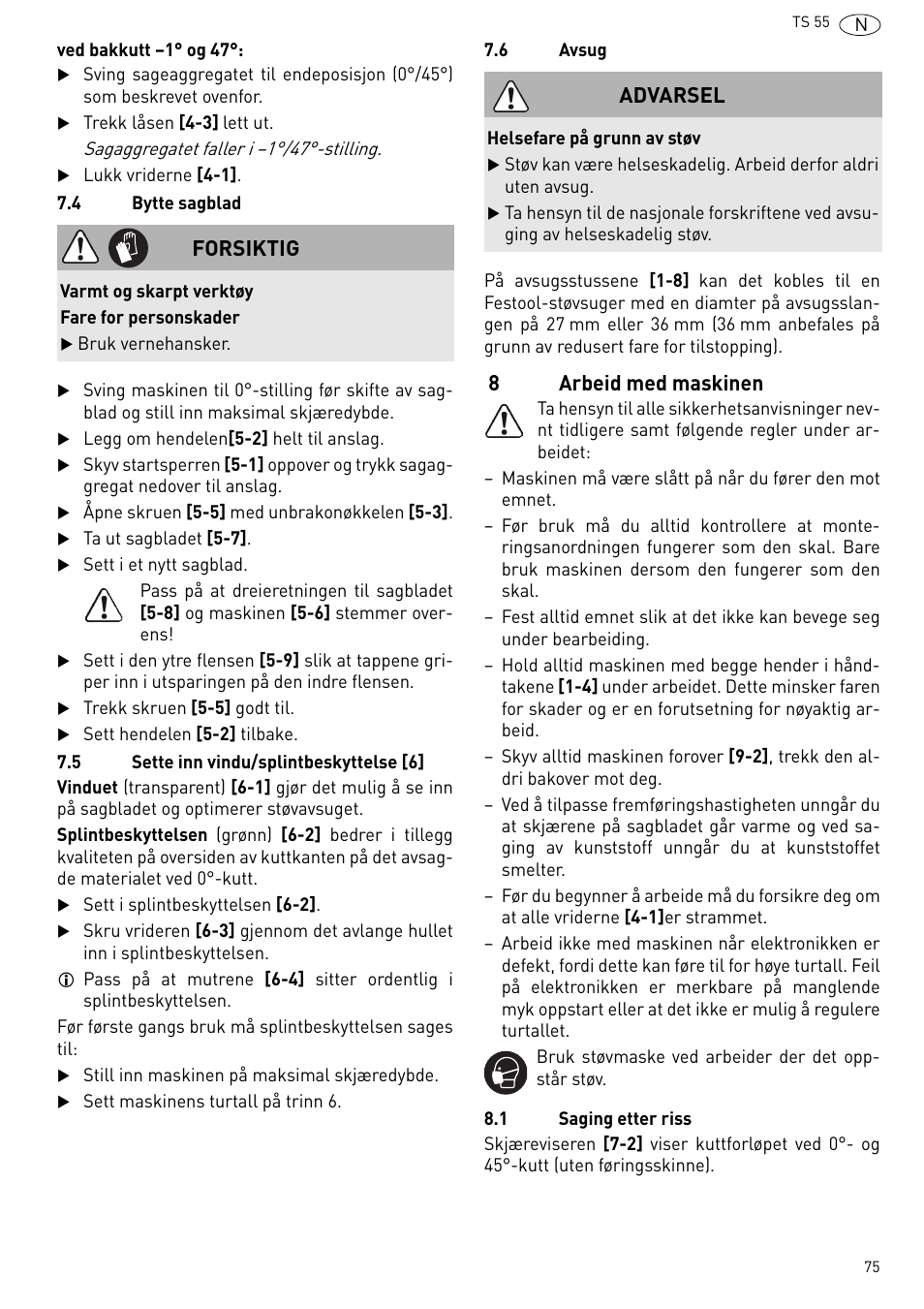 Arbeid med maskinen, 8arbeid med maskinen, Forsiktig | Advarsel | Festool TS 55 R User Manual | Page 75 / 116