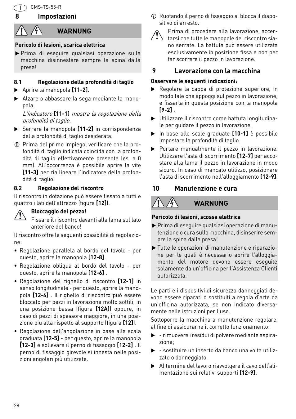 Impostazioni, Lavorazione con la macchina, 10 manutenzione e cura | 8impostazioni, 9lavorazione con la macchina, Warnung | Festool CMS TS 55 User Manual | Page 28 / 76