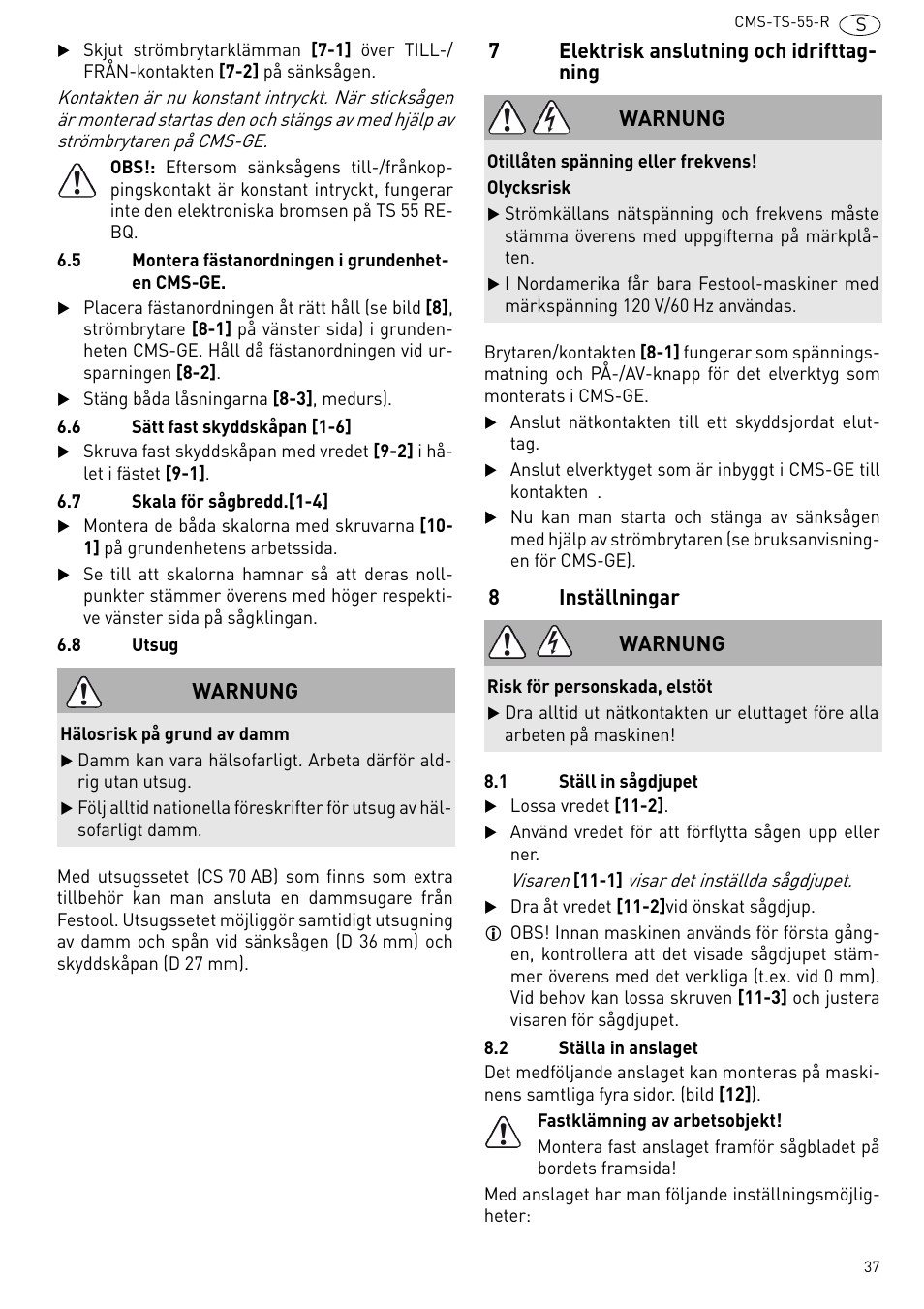 Elektrisk anslutning och idrifttagning, Inställningar, 7elektrisk anslutning och idrifttag- ning | 8inställningar, Warnung | Festool CMS TS 55 User Manual | Page 37 / 76