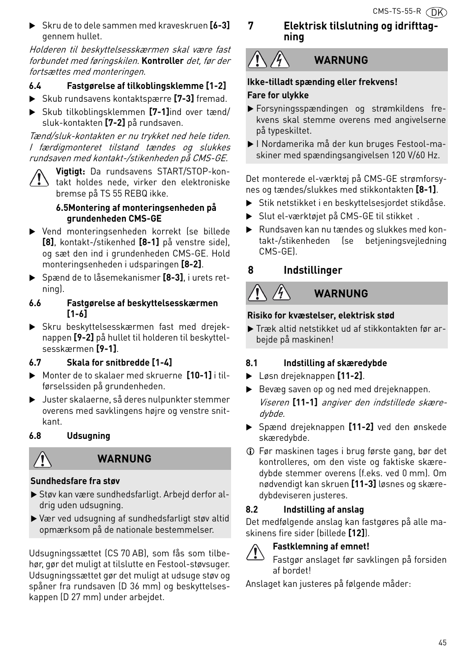 Elektrisk tilslutning og idrifttagning, Indstillinger, 7elektrisk tilslutning og idrifttag- ning | 8indstillinger, Warnung | Festool CMS TS 55 User Manual | Page 45 / 76