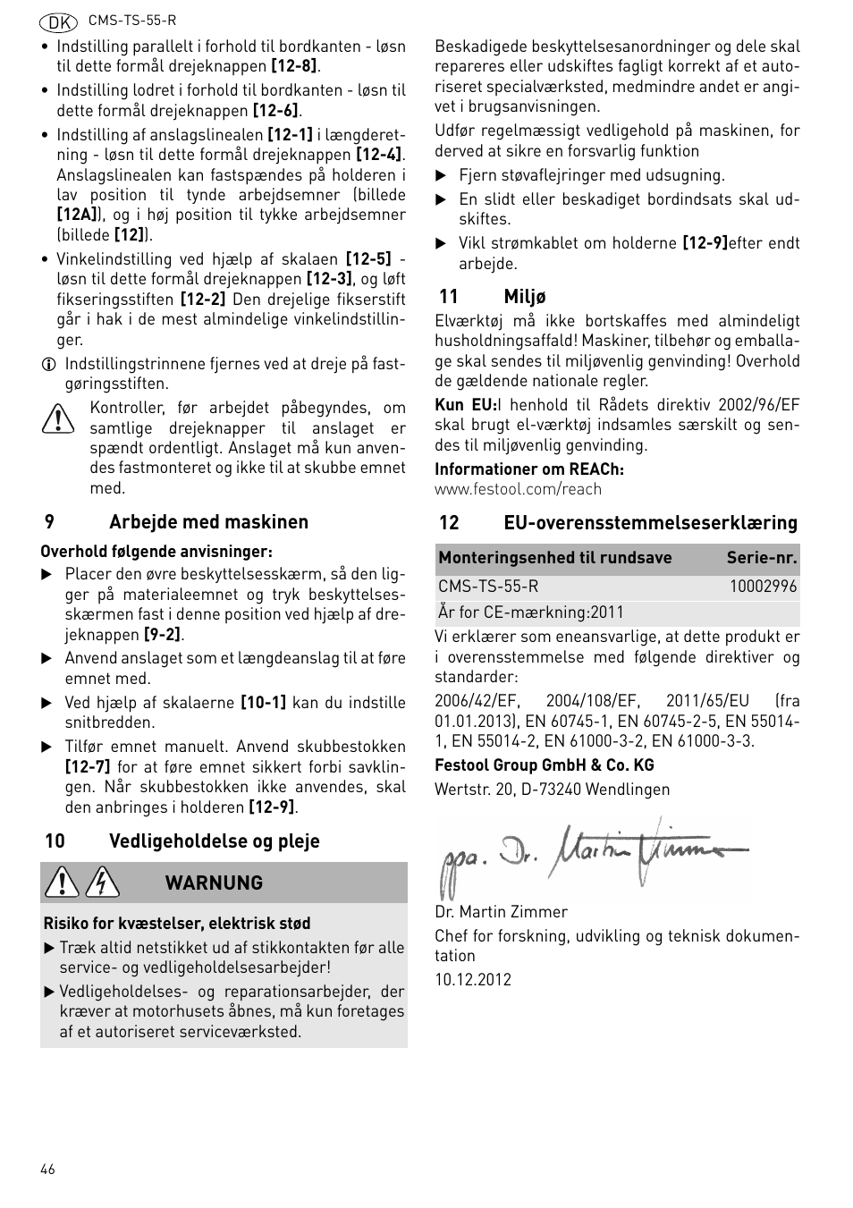 Arbejde med maskinen, 10 vedligeholdelse og pleje, 11 miljø | 12 eu-overensstemmelseserklæring | Festool CMS TS 55 User Manual | Page 46 / 76