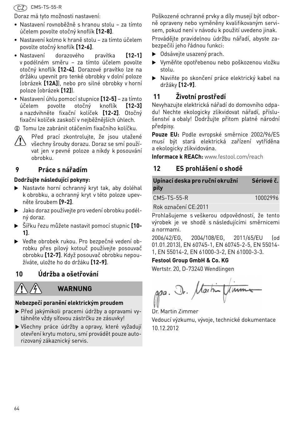 Práce s nářadím, 10 údržba a ošetřování, 11 životní prostředí | 12 es prohlášení o shodě | Festool CMS TS 55 User Manual | Page 64 / 76