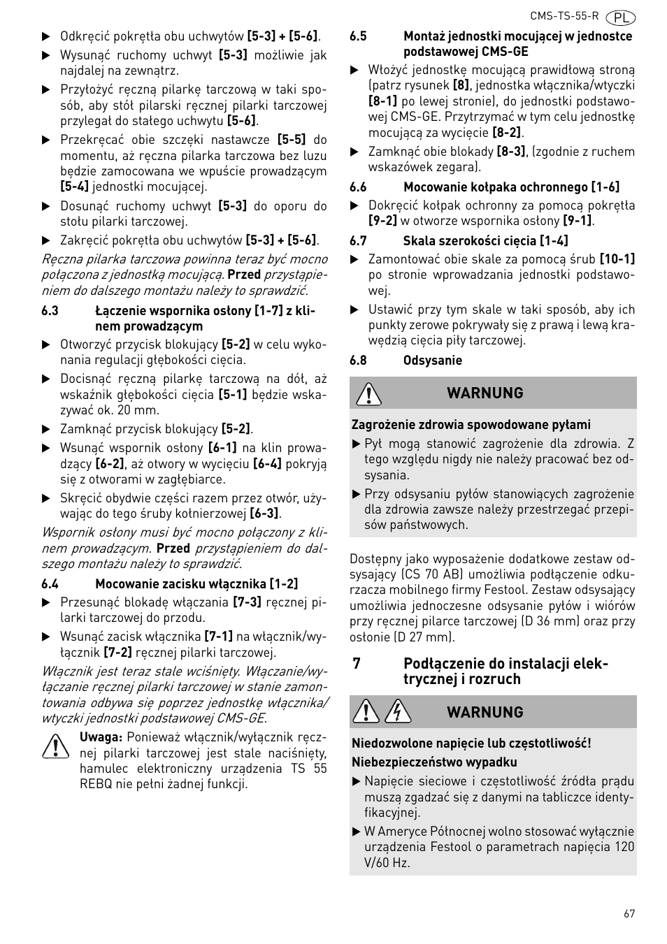 Podłączenie do instalacji elektrycznej i rozruch, Warnung | Festool CMS TS 55 User Manual | Page 67 / 76