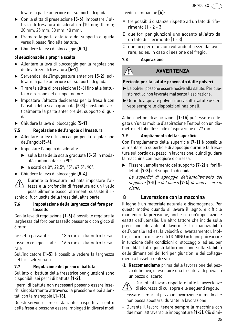 Lavorazione con la macchina, 8lavorazione con la macchina, Avvertenza | Festool DF 700 EQ User Manual | Page 35 / 100