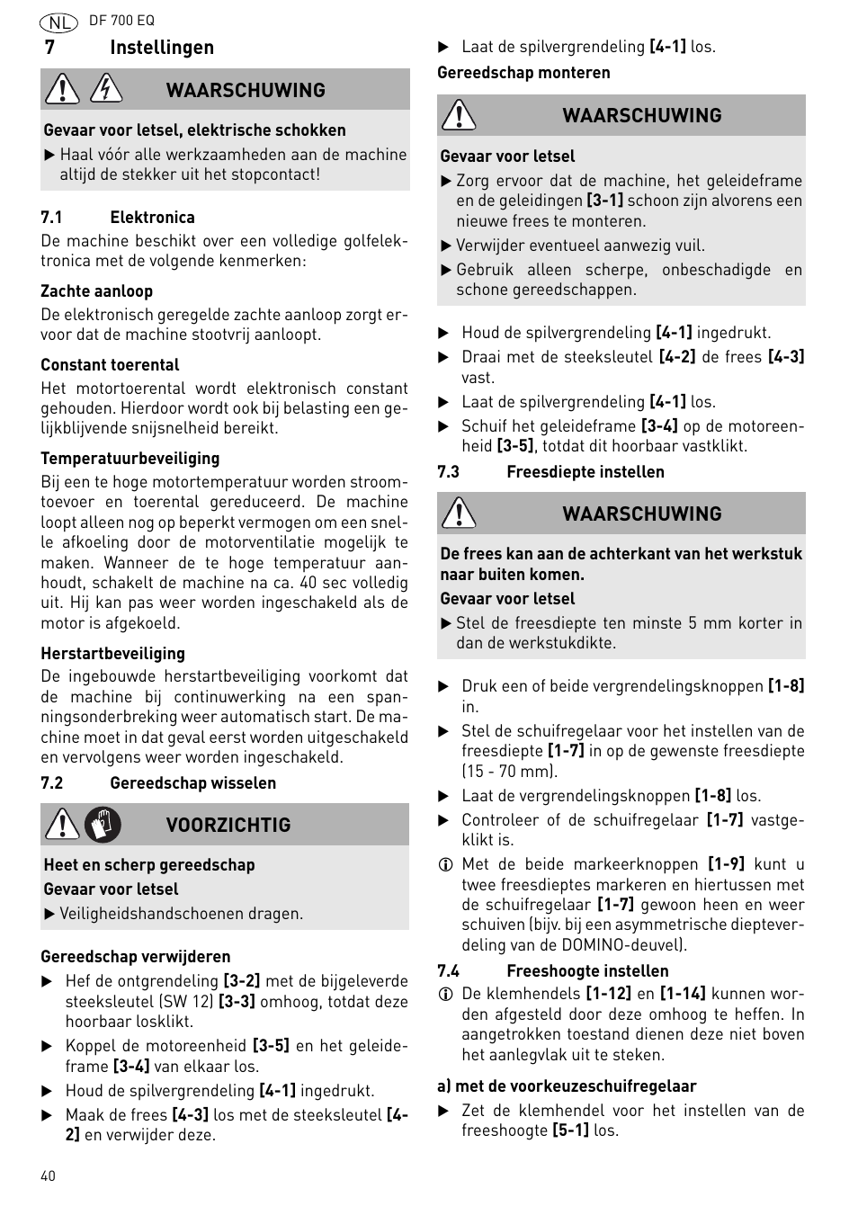 Instellingen, 7instellingen, Waarschuwing | Voorzichtig | Festool DF 700 EQ User Manual | Page 40 / 100