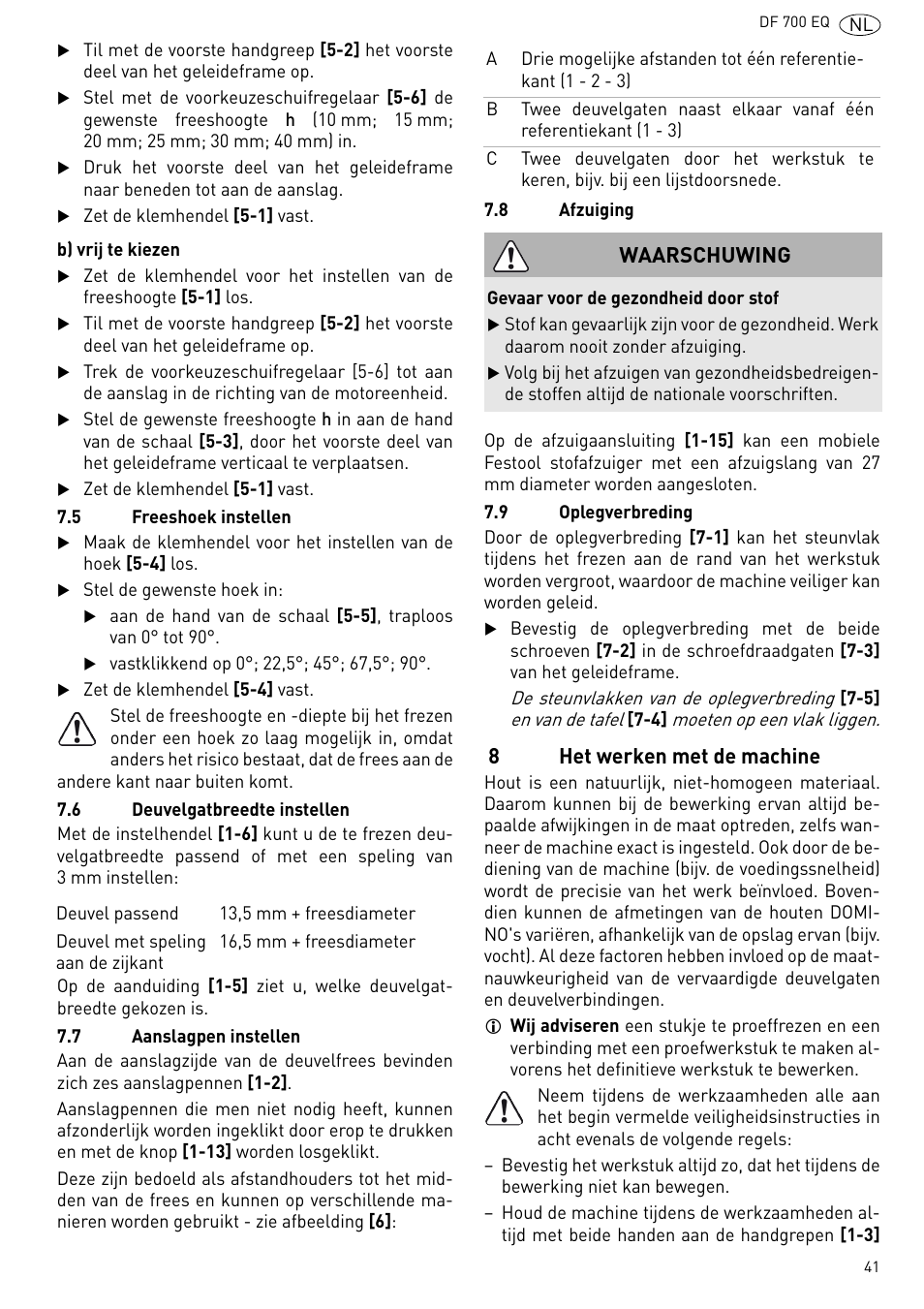 Het werken met de machine, 8het werken met de machine, Waarschuwing | Festool DF 700 EQ User Manual | Page 41 / 100