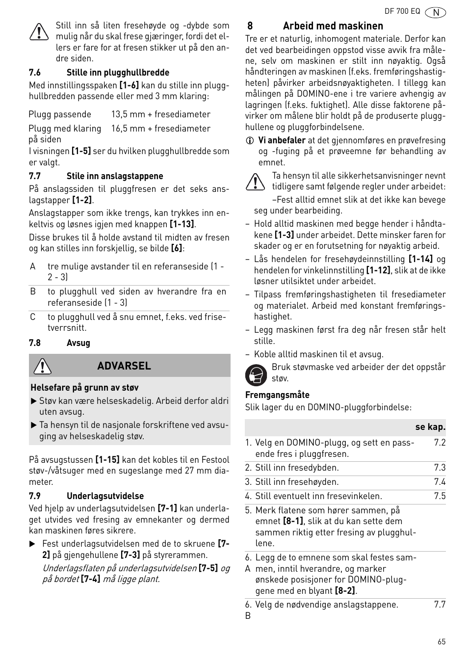 Arbeid med maskinen | Festool DF 700 EQ User Manual | Page 65 / 100