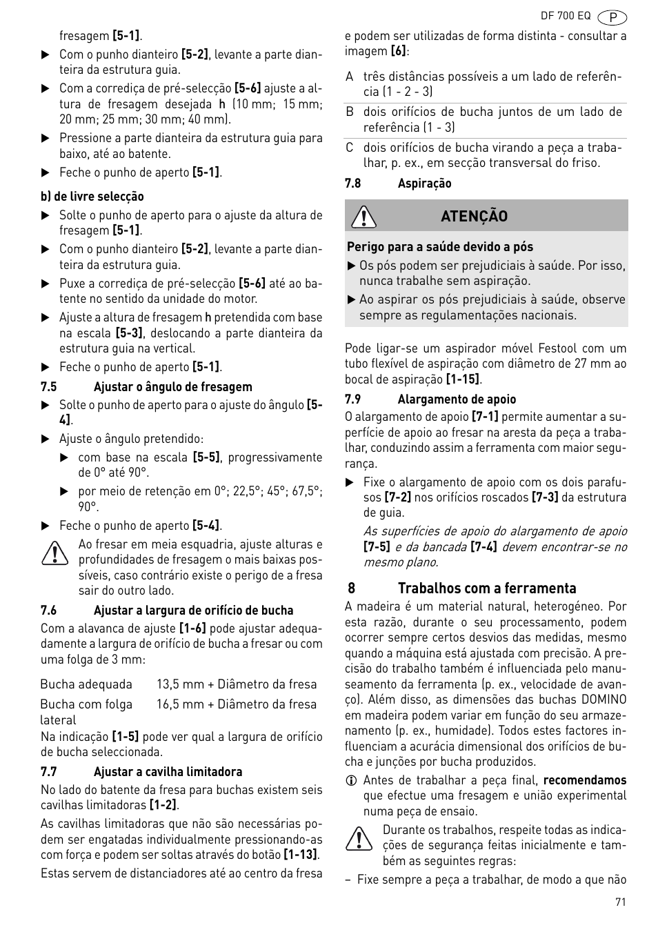 Trabalhos com a ferramenta, 8trabalhos com a ferramenta, Atenção | Festool DF 700 EQ User Manual | Page 71 / 100