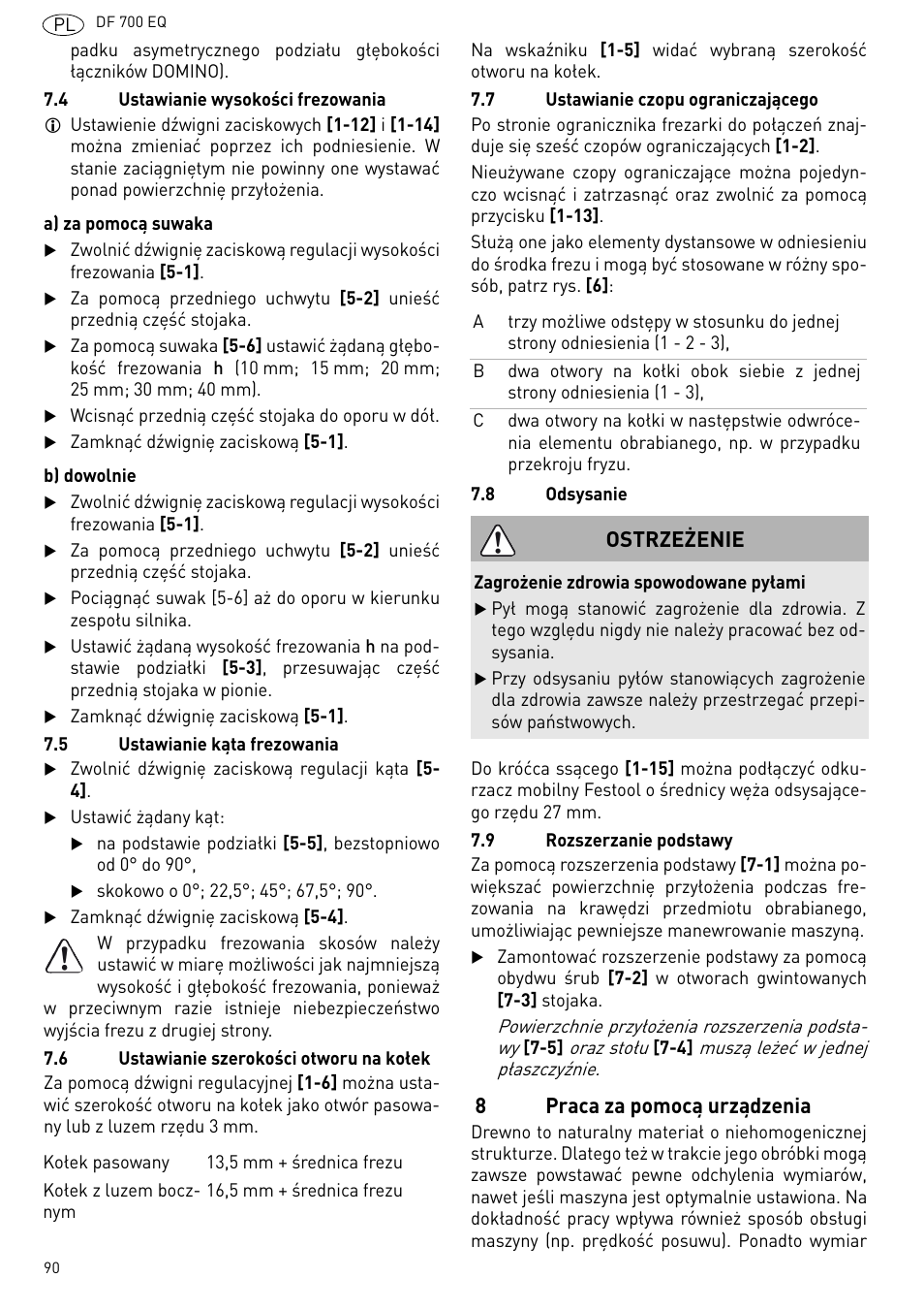 Praca za pomocą urządzenia, 8praca za pomocą urządzenia, Ostrzeżenie | Festool DF 700 EQ User Manual | Page 90 / 100