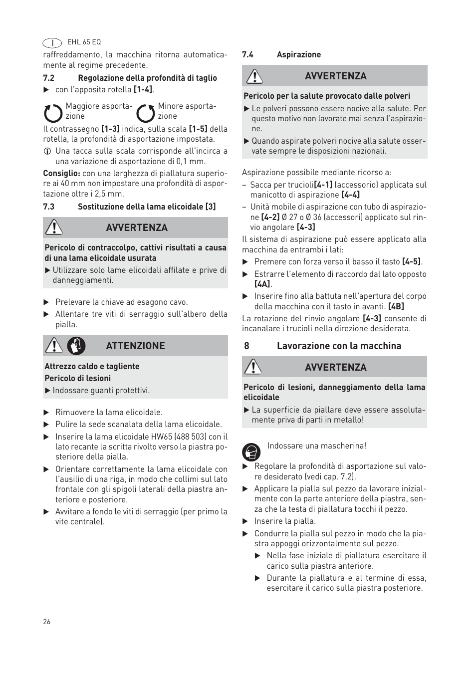 8lavorazione con la macchina, Avvertenza, Attenzione | Festool EHL65 EQ User Manual | Page 26 / 66