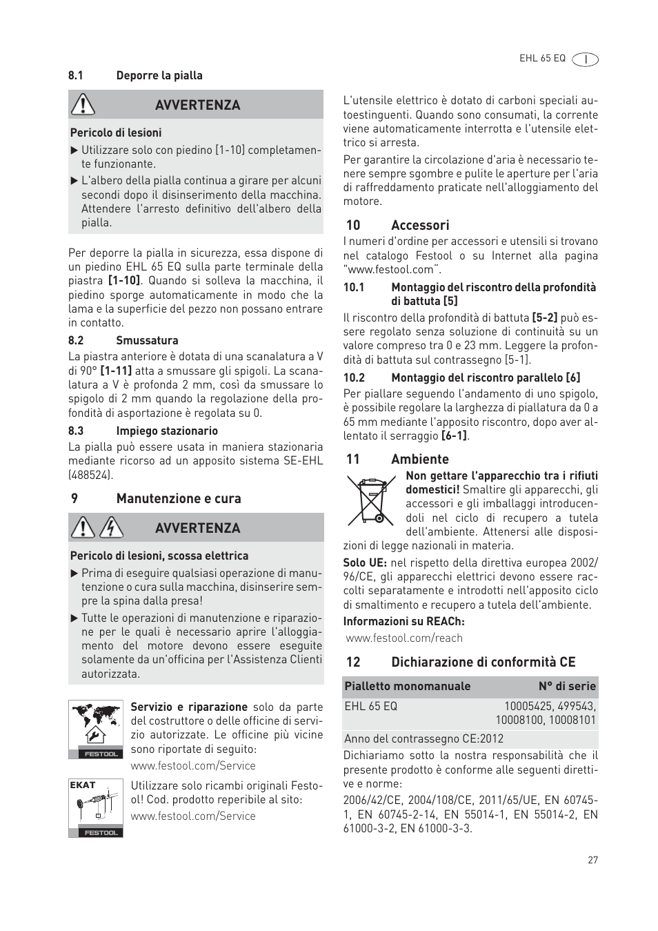 9manutenzione e cura, 10 accessori, 11 ambiente | 12 dichiarazione di conformità ce, Avvertenza | Festool EHL65 EQ User Manual | Page 27 / 66