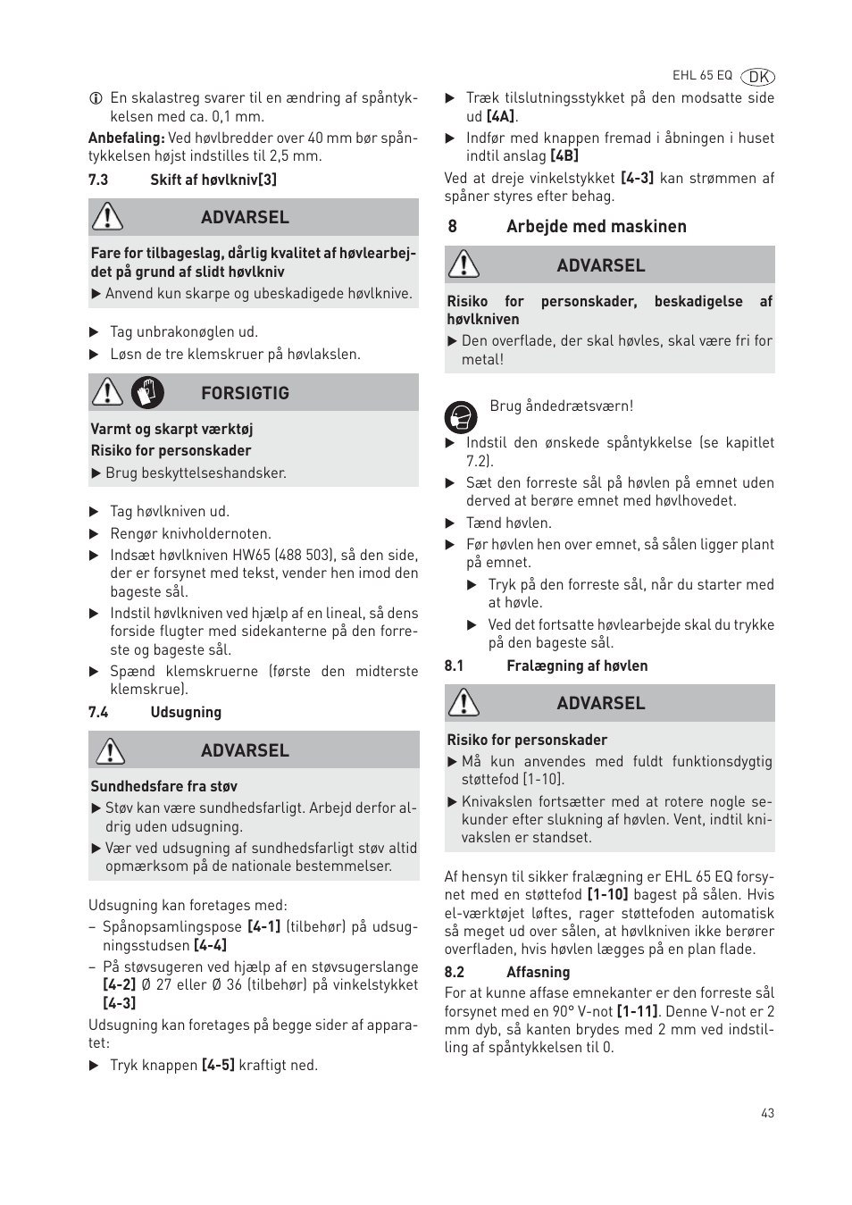 8arbejde med maskinen, Advarsel, Forsigtig | Festool EHL65 EQ User Manual | Page 43 / 66