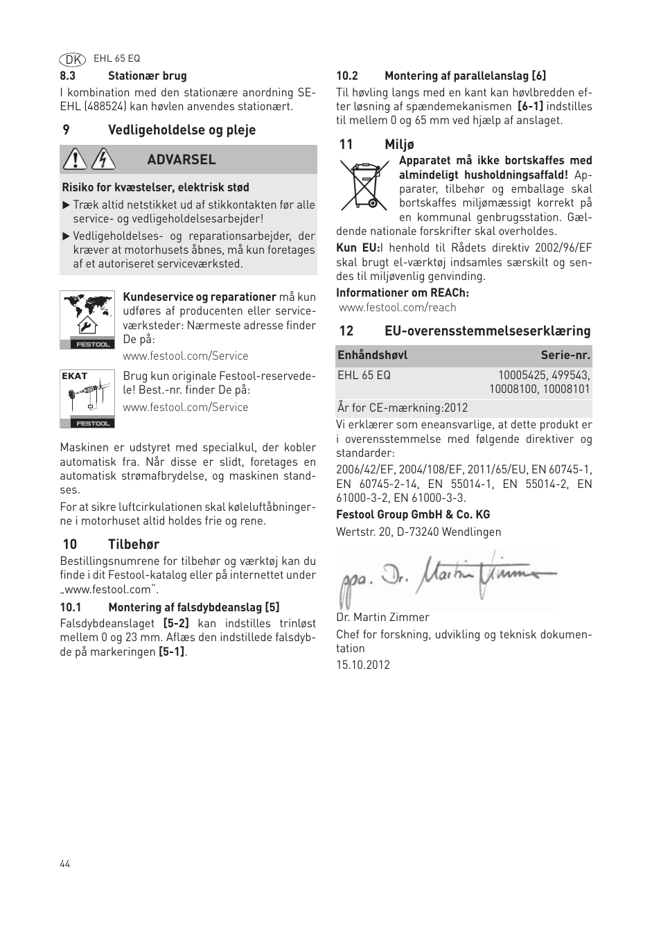 9vedligeholdelse og pleje, 10 tilbehør, 11 miljø | 12 eu-overensstemmelseserklæring, Advarsel | Festool EHL65 EQ User Manual | Page 44 / 66