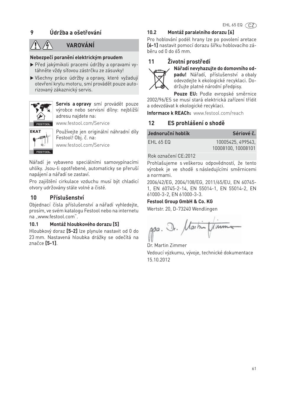 9údržba a ošetřování, 10 příslušenství, 11 životní prostředí | 12 es prohlášení o shodě, Varování | Festool EHL65 EQ User Manual | Page 61 / 66