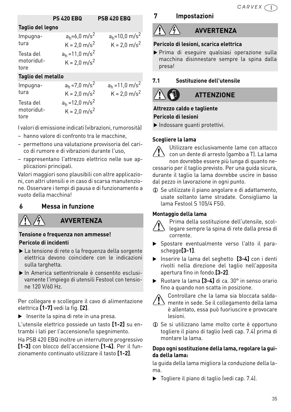 Messa in funzione, Impostazioni, 6messa in funzione | 7impostazioni, Avvertenza, Attenzione | Festool PSB 420 EBQ User Manual | Page 35 / 99