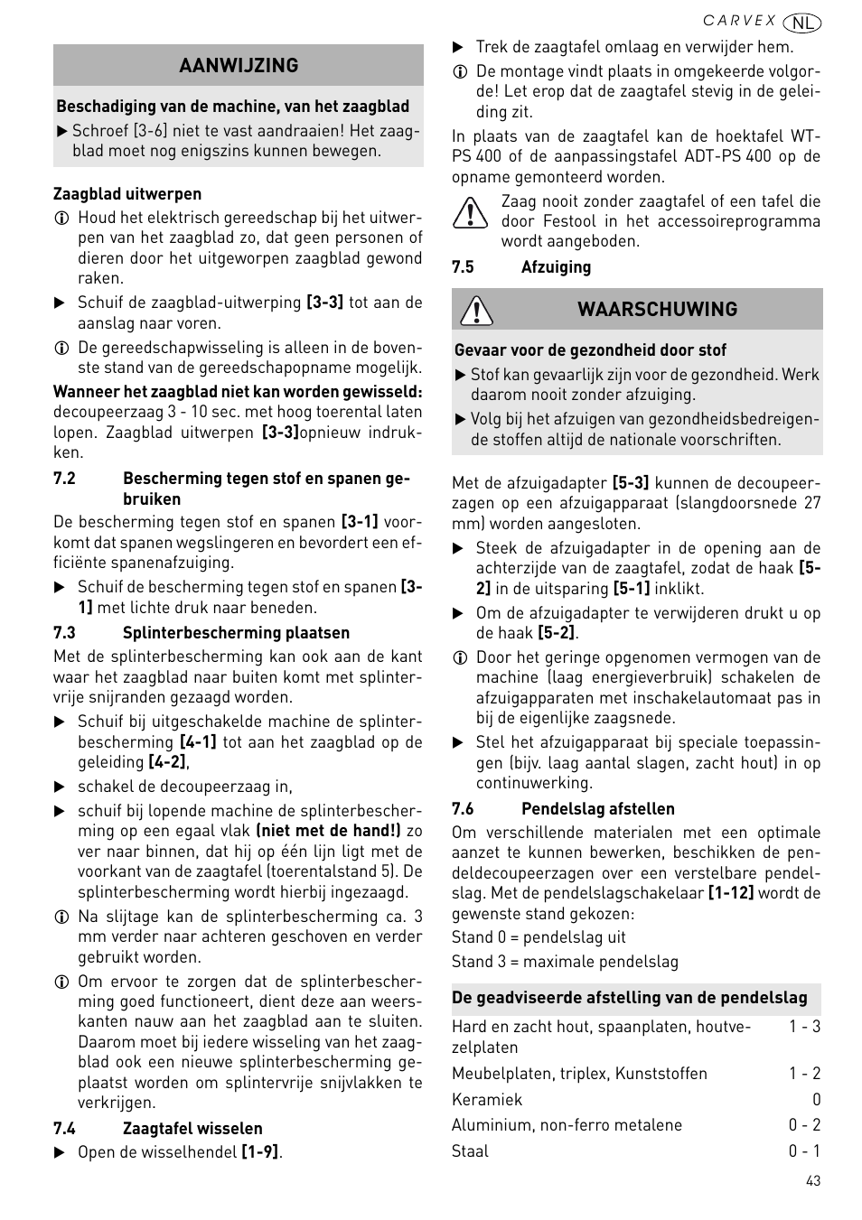 Aanwijzing, Waarschuwing | Festool PSB 420 EBQ User Manual | Page 43 / 99