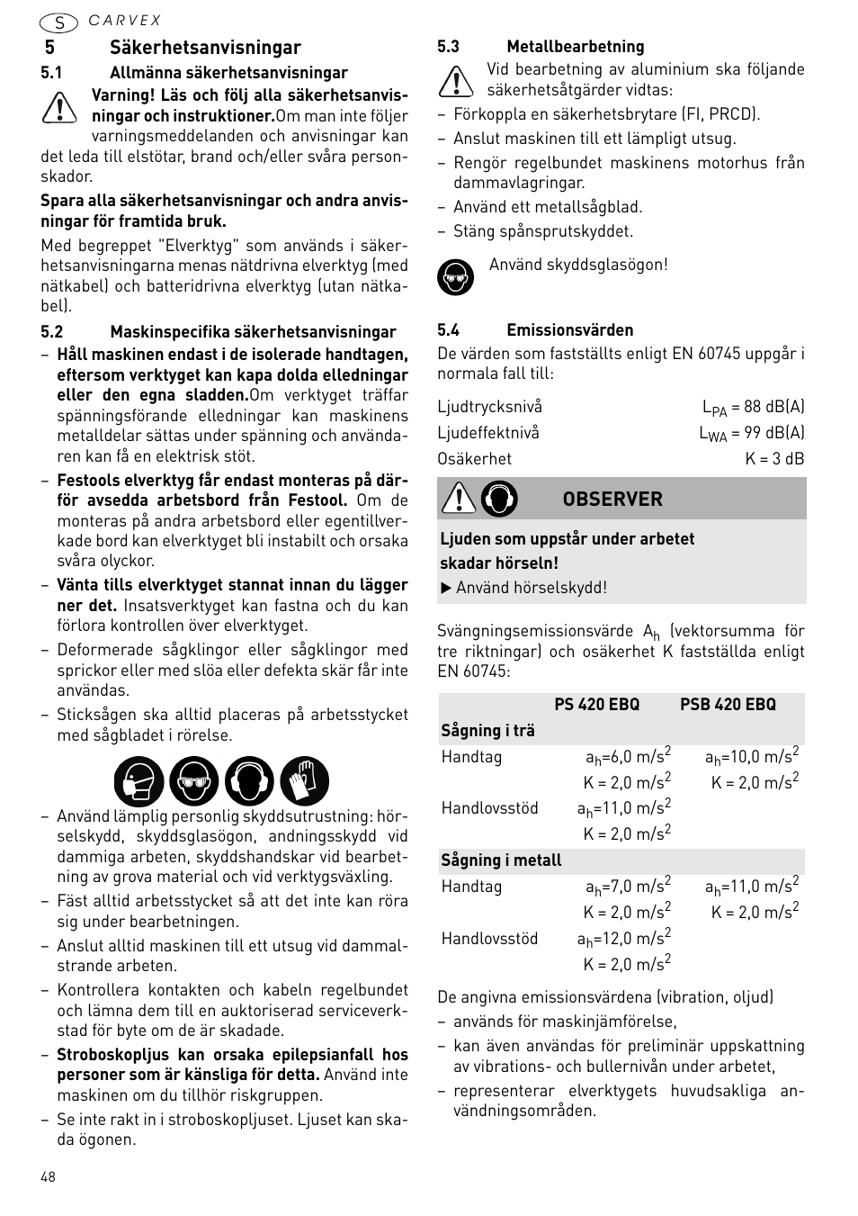 Säkerhetsanvisningar, 5säkerhetsanvisningar, Observer | Festool PSB 420 EBQ User Manual | Page 48 / 99