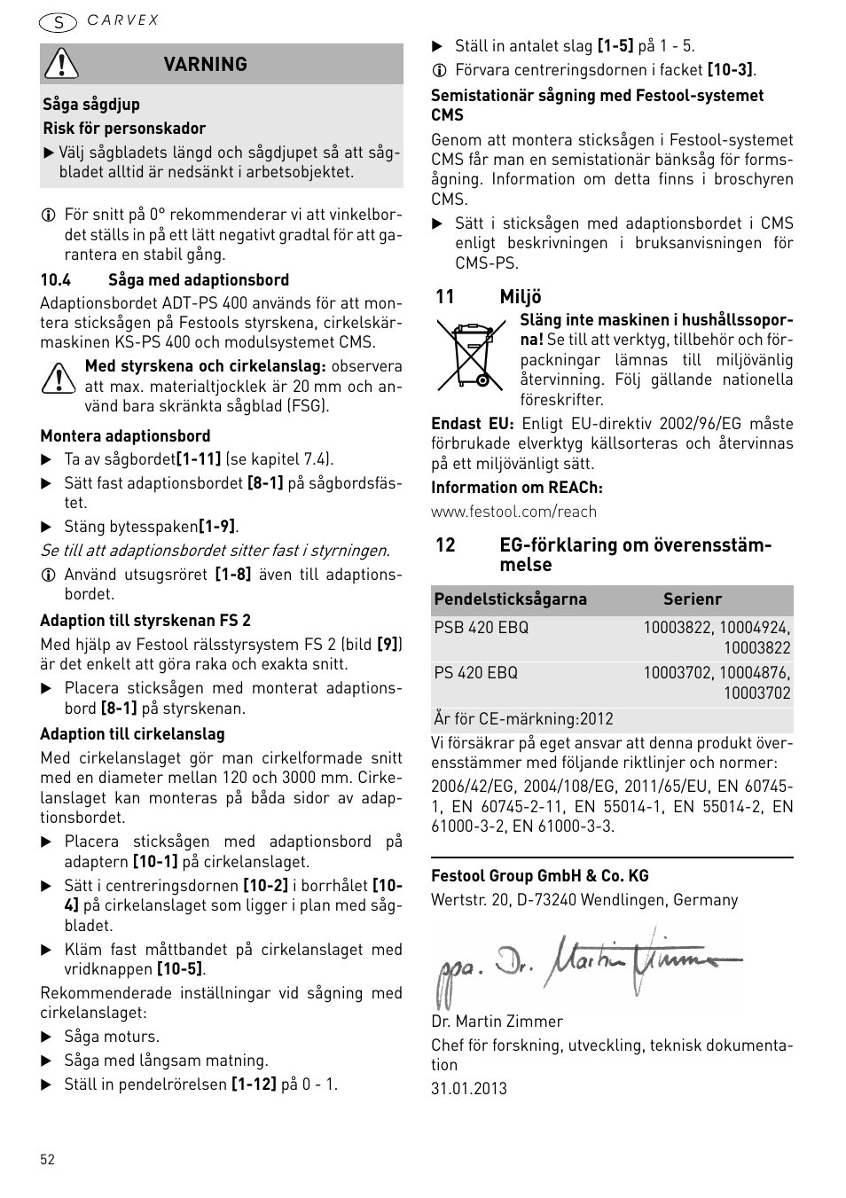 11 miljö, 12 eg-förklaring om överensstämmelse, 12 eg-förklaring om överensstäm- melse | Varning | Festool PSB 420 EBQ User Manual | Page 52 / 99