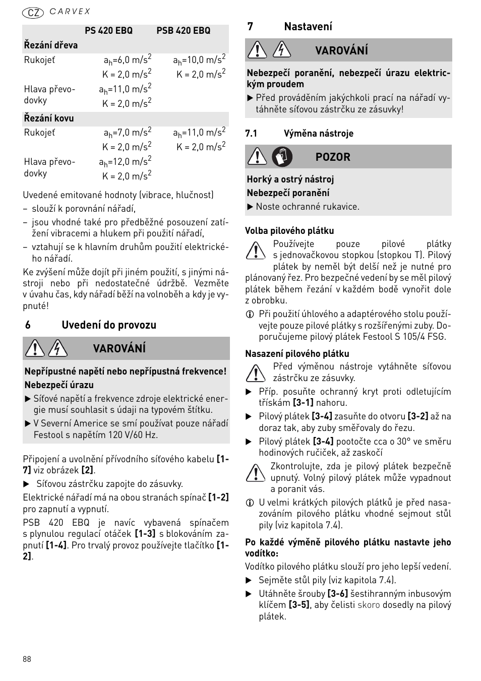 Uvedení do provozu, Nastavení, 6uvedení do provozu | 7nastavení, Varování, Pozor | Festool PSB 420 EBQ User Manual | Page 88 / 99