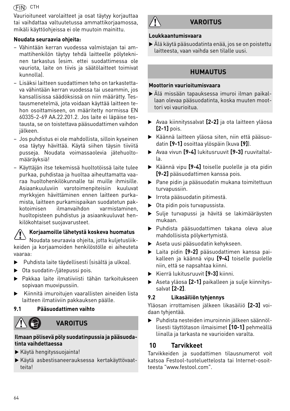 Pääsuodatin (katso luku 9.1), 10 tarvikkeet, Varoitus | Humautus | Festool CTH 26 E-AC CLEANTEX User Manual | Page 64 / 109