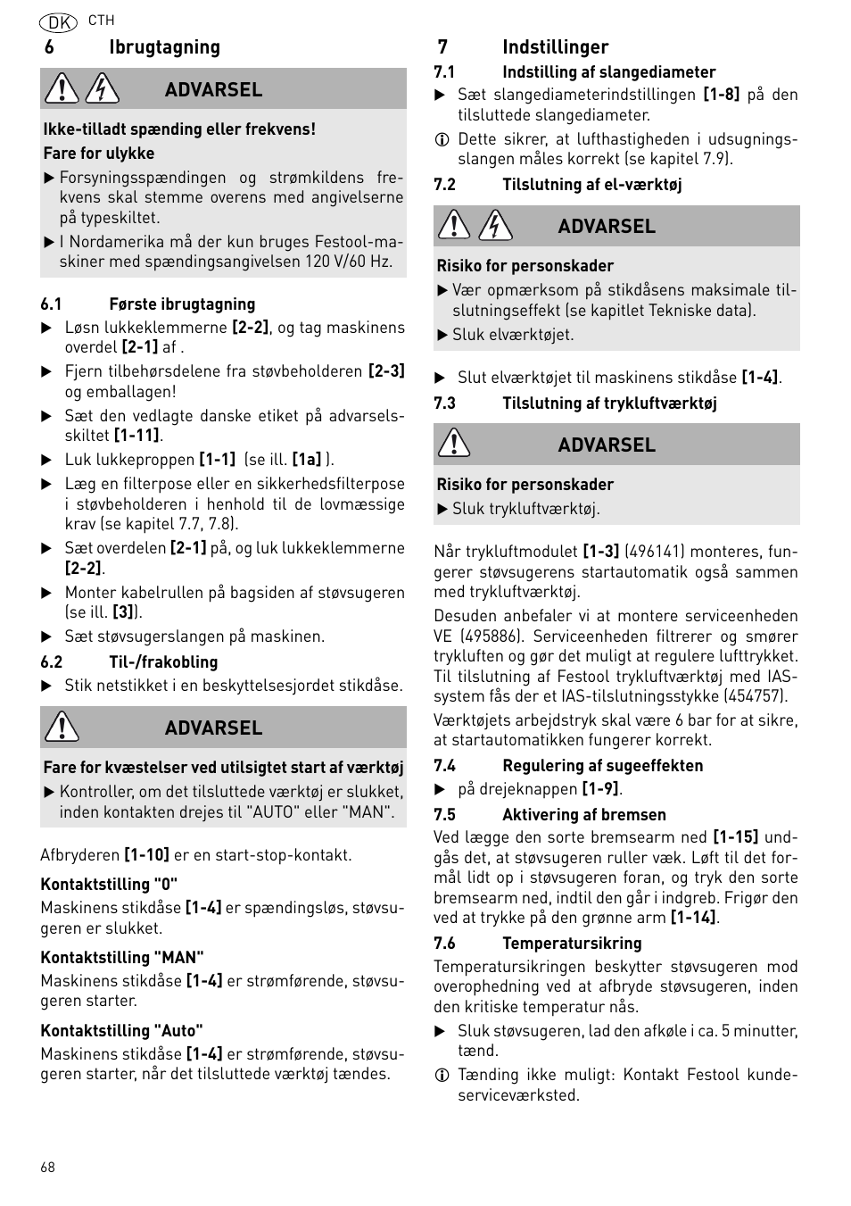 6ibrugtagning, 7indstillinger, Advarsel | Festool CTH 26 E-AC CLEANTEX User Manual | Page 68 / 109