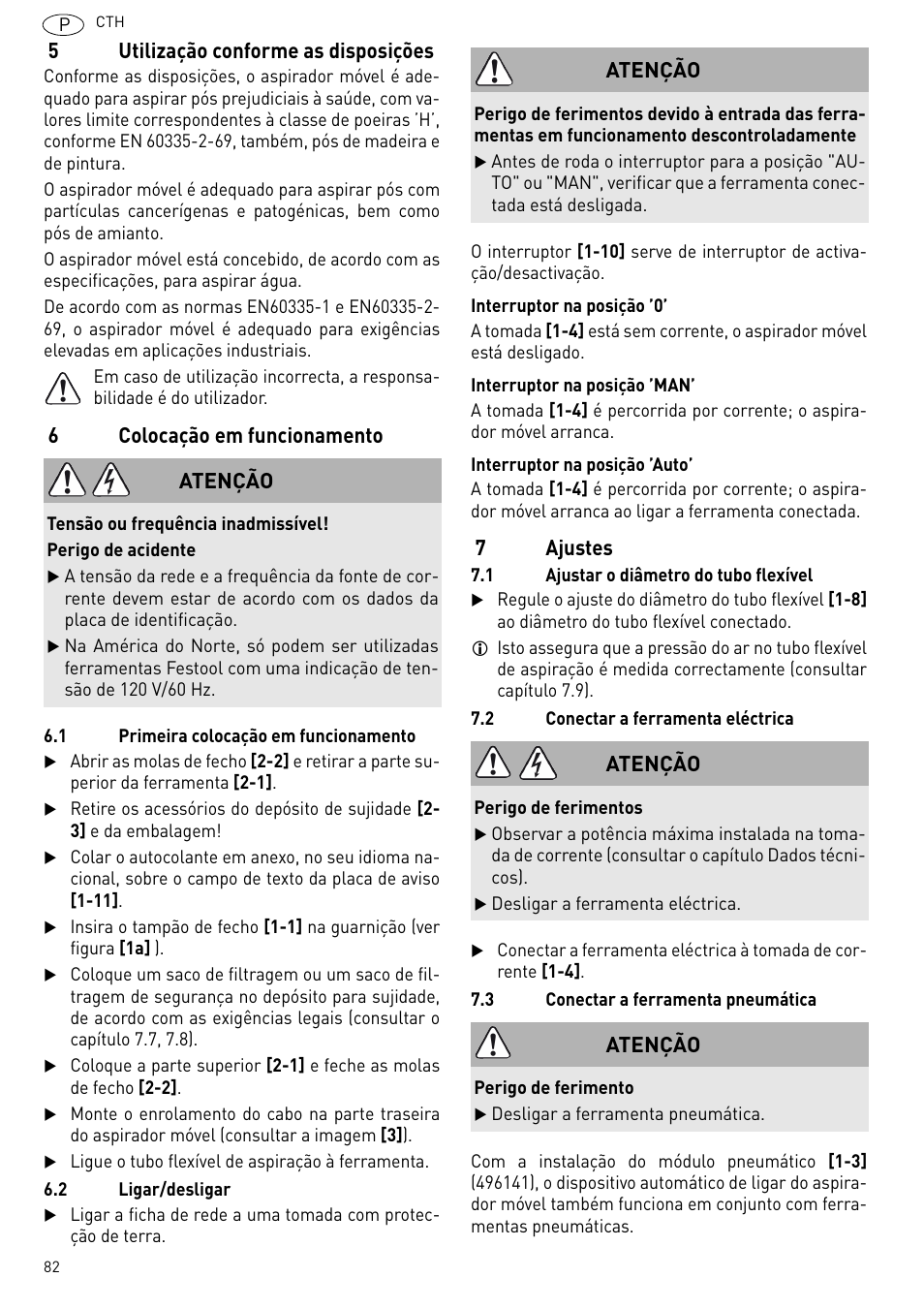 5utilização conforme as disposições, 6colocação em funcionamento, 7ajustes | Atenção | Festool CTH 26 E-AC CLEANTEX User Manual | Page 82 / 109