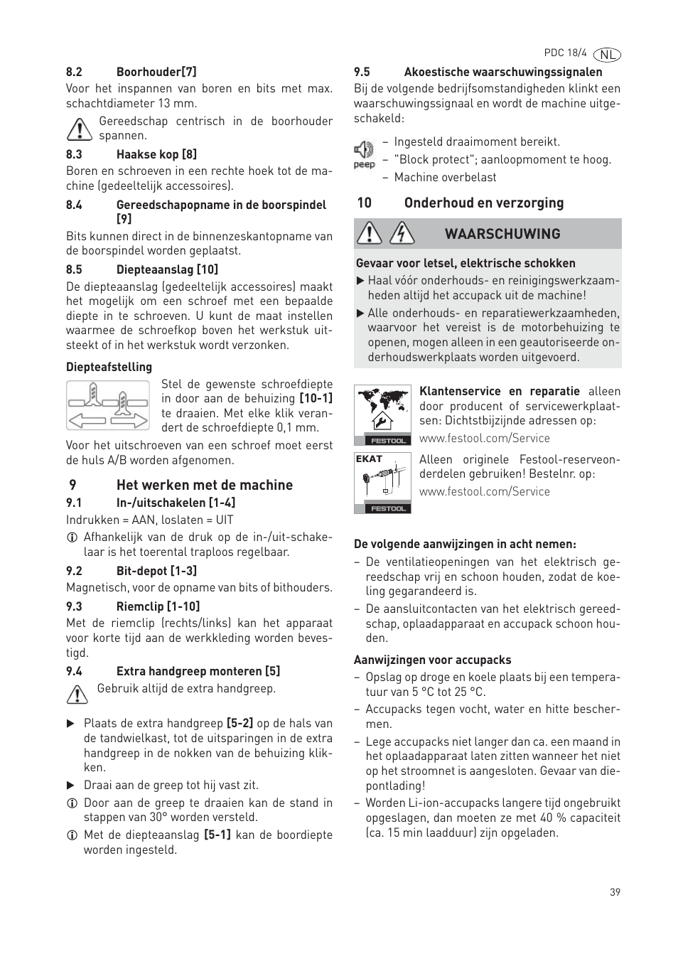 9het werken met de machine, 10 onderhoud en verzorging, Waarschuwing | Festool PDC 18 User Manual | Page 39 / 89