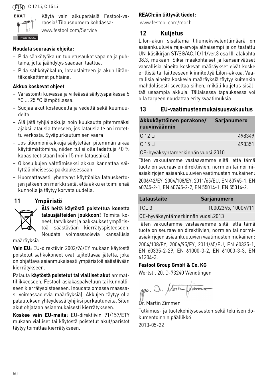 11 ympäristö, 12 kuljetus, 13 eu-vaatimustenmukaisuusvakuutus | Festool C 15 Li User Manual | Page 50 / 83