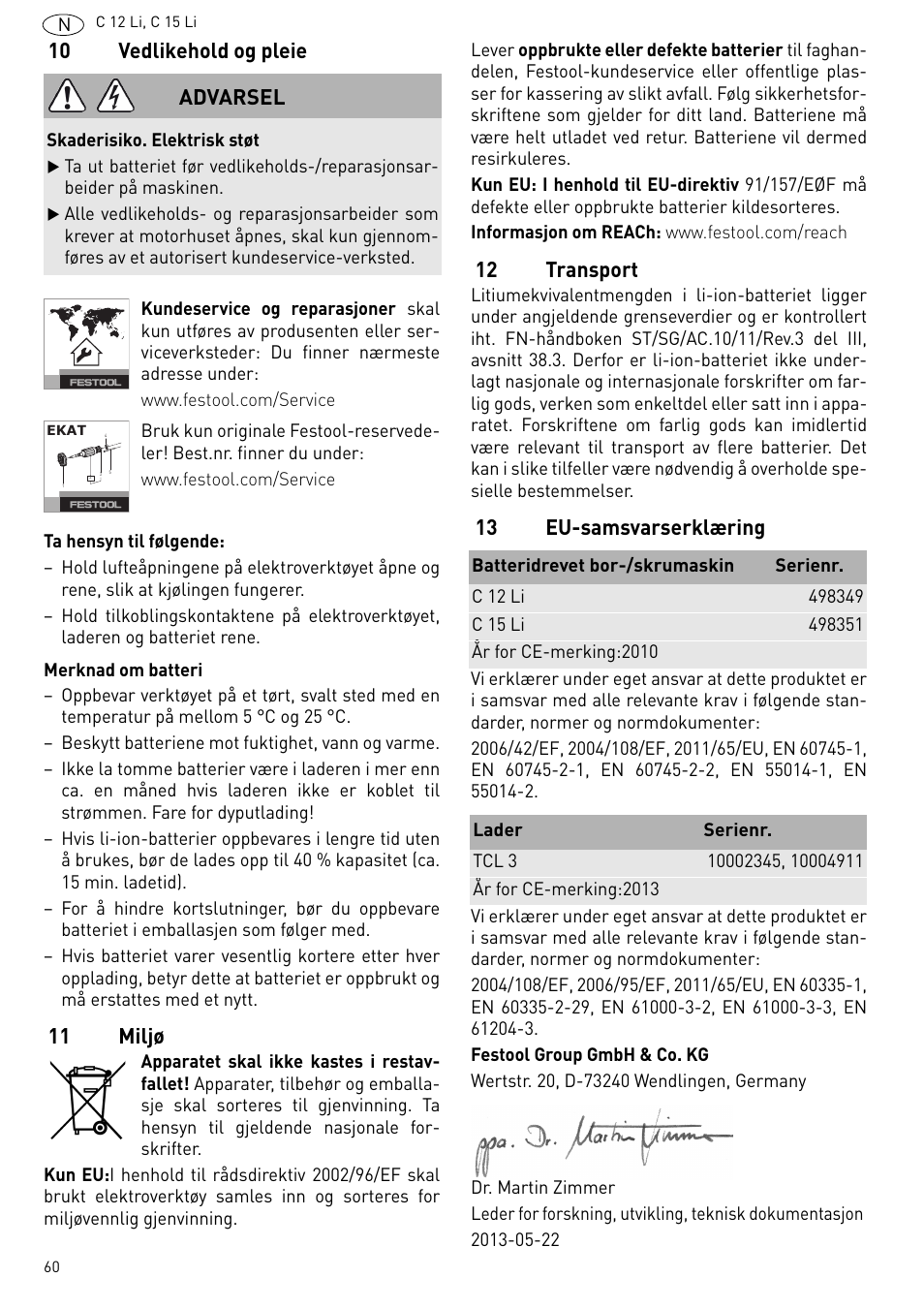 10 vedlikehold og pleie, 11 miljø, 12 transport | 13 eu-samsvarserklæring, Advarsel | Festool C 15 Li User Manual | Page 60 / 83