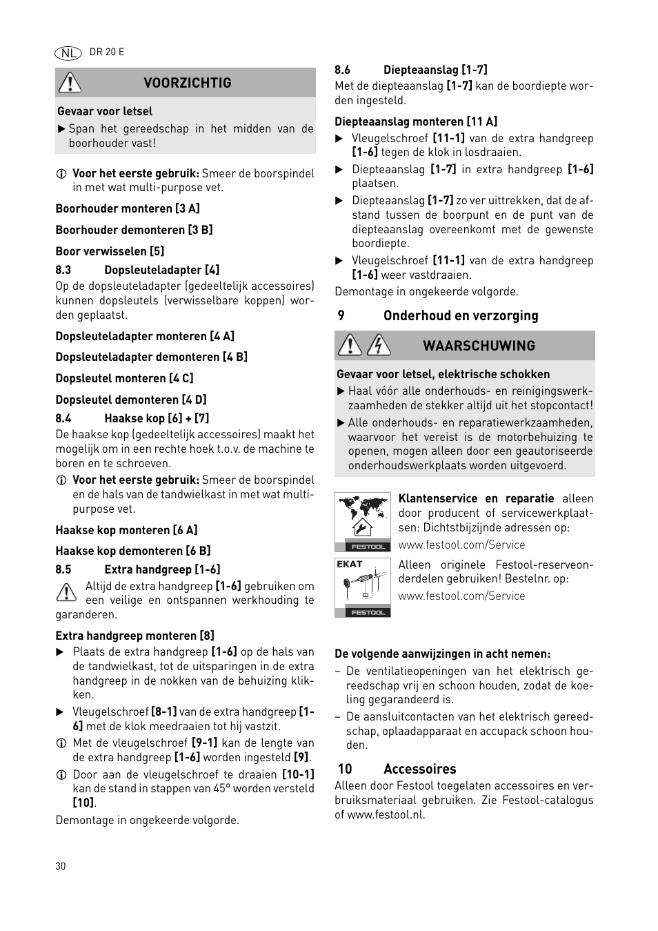 9onderhoud en verzorging, 10 accessoires, Voorzichtig | Waarschuwing | Festool DR 20 User Manual | Page 30 / 62