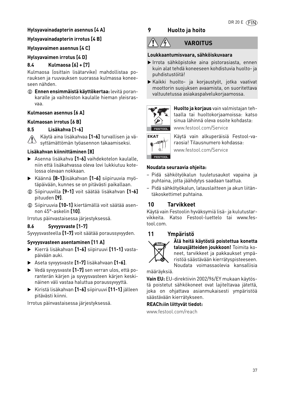 9huolto ja hoito, 10 tarvikkeet, 11 ympäristö | Varoitus | Festool DR 20 User Manual | Page 37 / 62