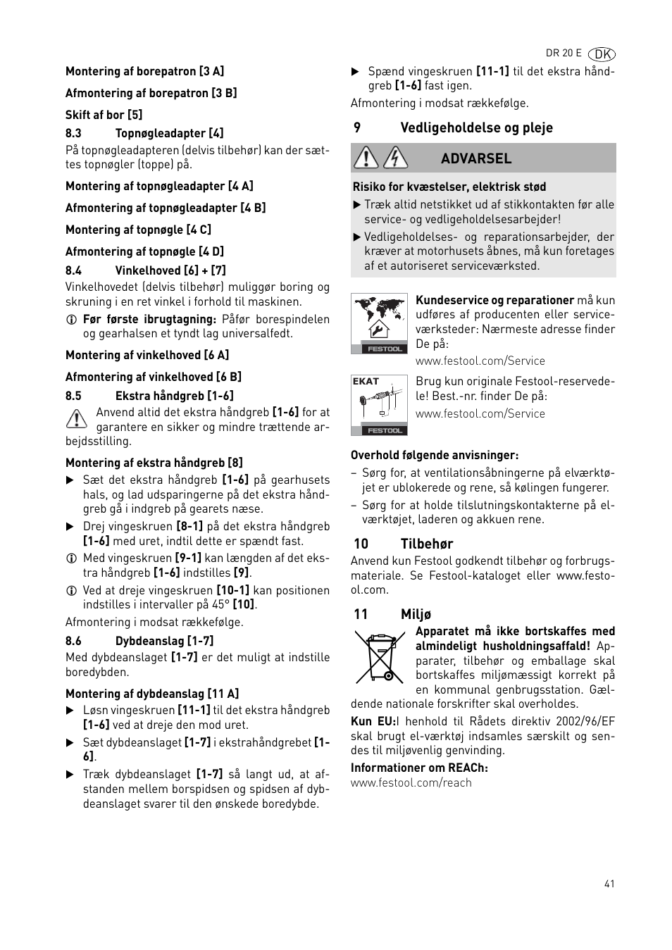 9vedligeholdelse og pleje, 10 tilbehør, 11 miljø | Advarsel | Festool DR 20 User Manual | Page 41 / 62